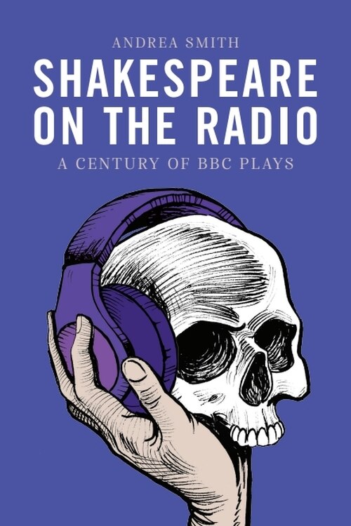 Front cover_Shakespeare on the Radio