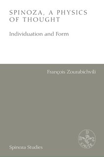 Front cover_Spinoza, A Physics of Thought