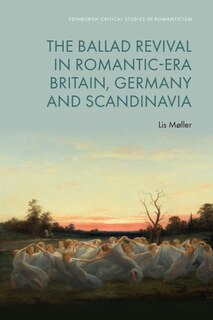 Front cover_The Ballad Revival in Romantic-era Britain, Germany and Scandinavia