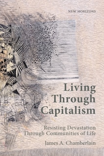 Front cover_Living Through Capitalism