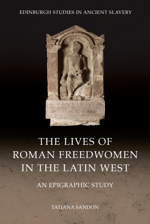 Couverture_The Lives of Roman Freedwomen in the Latin West