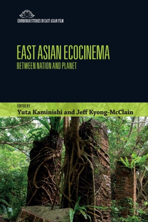 Front cover_East Asian Ecocinema