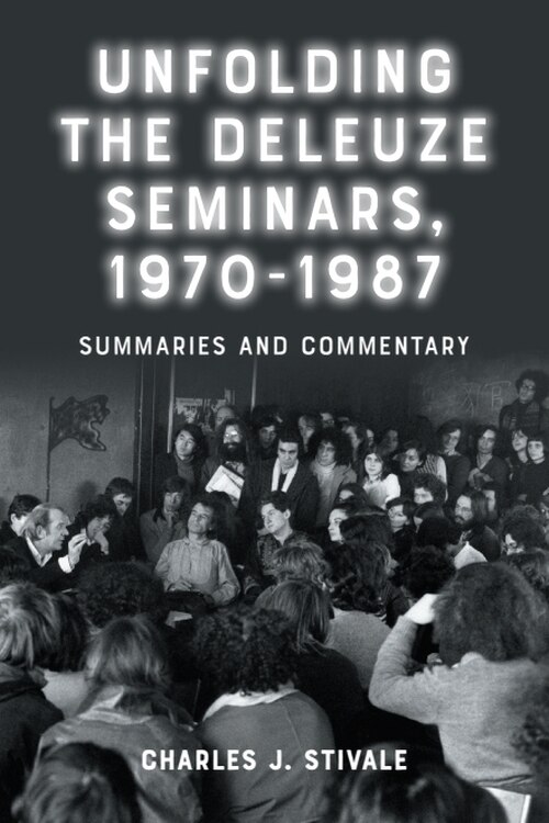 Front cover_Unfolding the Deleuze Seminars, 1970-1987