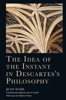 Couverture_The Idea of the Instant in Descartes's Philosophy