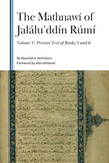 Front cover_The Mathnawí of Jaláluʾddín Rúmí, Volume 5