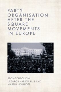 Couverture_Party Organisation after the Square Movements in Europe