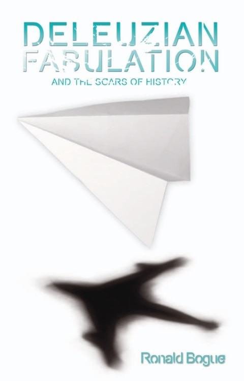 Couverture_Deleuzian Fabulation and the Scars of History