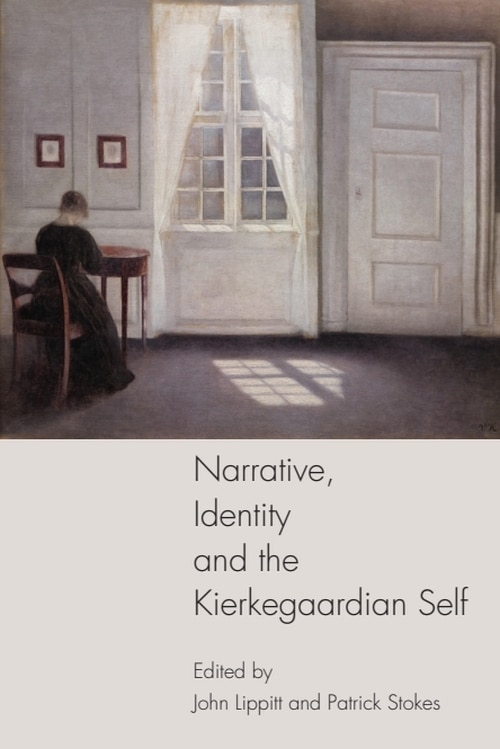 Couverture_Narrative, Identity and the Kierkegaardian Self