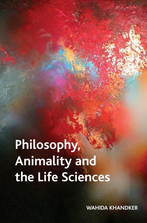 Front cover_Philosophy, Animality and the Life Sciences
