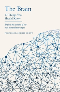 Front cover_The Brain: 10 Things You Should Know