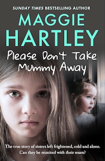 Front cover_Please Don't Take Mummy Away