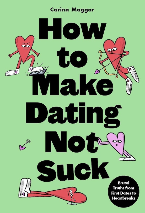 Front cover_How to Make Dating Not Suck