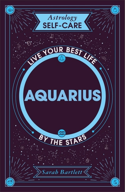 Front cover_Astrology Self-Care: Aquarius