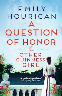 Front cover_The Other Guinness Girl: A Question of Honor