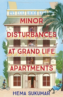 Front cover_Minor Disturbances at Grand Life Apartments