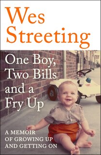 Front cover_One Boy, Two Bills and a Fry Up