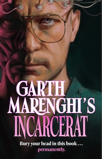 Front cover_Garth Marenghi's Incarcerat
