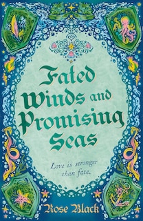Front cover_Fated Winds and Promising Seas