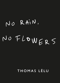 Front cover_No Rain, No Flowers