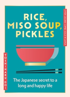 Couverture_Rice, Miso Soup, Pickles