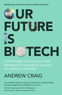 Front cover_Our Future is Biotech