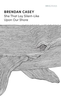 Front cover_She That Lay Silent-Like Upon Our Shore