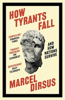 Couverture_How Tyrants Fall: And How Nations Survive
