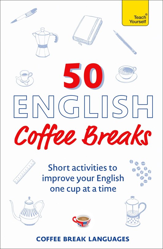 Front cover_50 English Coffee Breaks