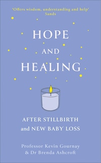 Couverture_Hope and Healing After Stillbirth And New Baby Loss
