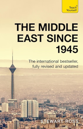 Understand the Middle East (since 1945): Teach Yourself