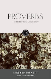 Front cover_The Hodder Bible Commentary: Proverbs