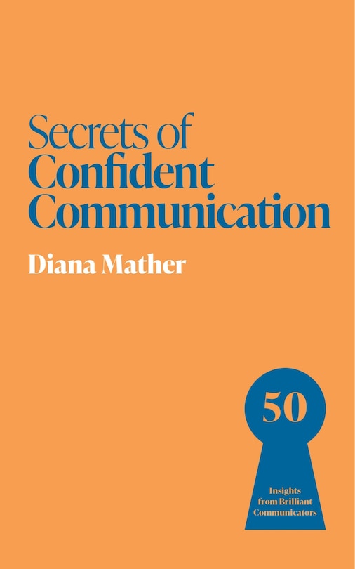 Couverture_Secrets of Confident Communication