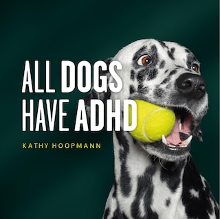 Couverture_All Dogs Have ADHD