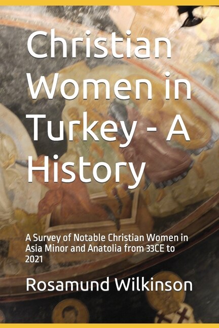 Front cover_Christian Women in Turkey - A History