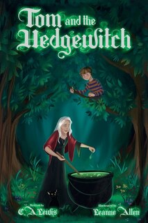 Front cover_Tom and the Hedgewitch