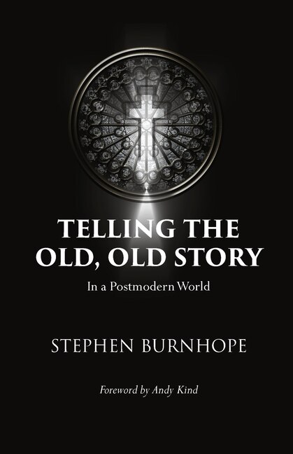 Front cover_Telling the Old, Old Story