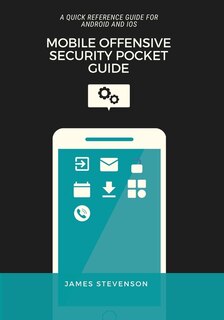 Front cover_Mobile Offensive Security Pocket Guide