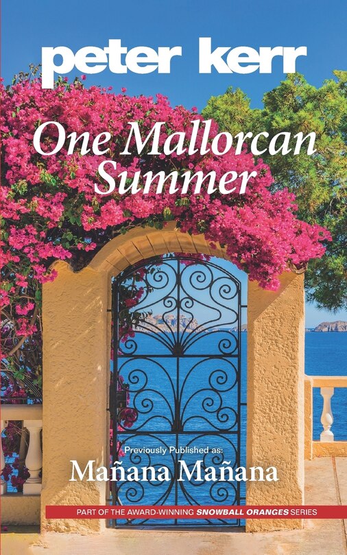 One Mallorcan Summer (previously published as Manana, Manana) (Peter Kerr)