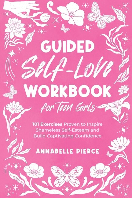 Couverture_Guided Self-Love Workbook for Teen Girls