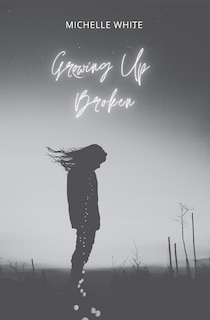 Front cover_Growing Up Broken