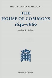 Front cover_The History of Parliament: The House of Commons 1640-1660 [9 Volume Set]