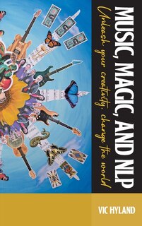 Front cover_Music, Magic, and NLP