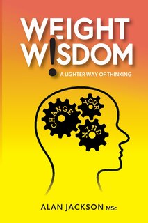 Front cover_Weight Wisdom a lighter way of thinking