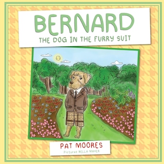 Couverture_Bernard the Dog In the Furry Suit