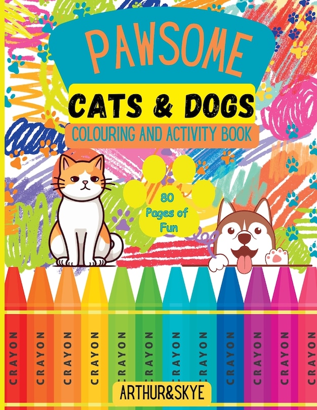 Front cover_Pawsome Cats and Dogs Colouring and Activity Book