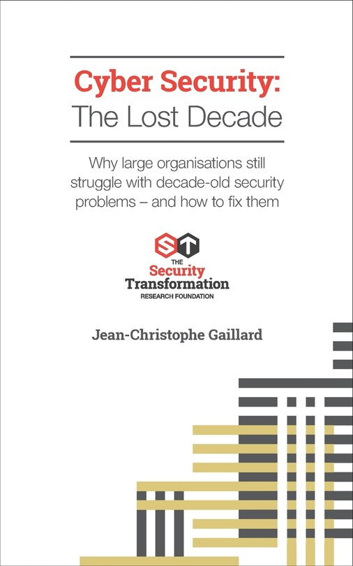 Couverture_Cyber Security - The Lost Decade
