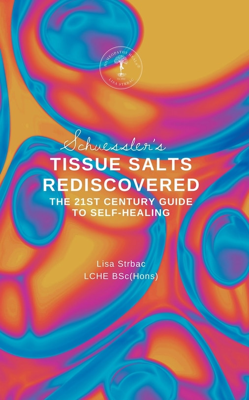 Couverture_Schuessler's Tissue Salts Rediscovered