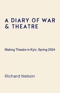 Couverture_A Diary of War & Theatre