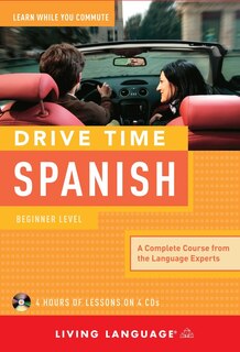 Front cover_Drive Time Spanish: Beginner Level