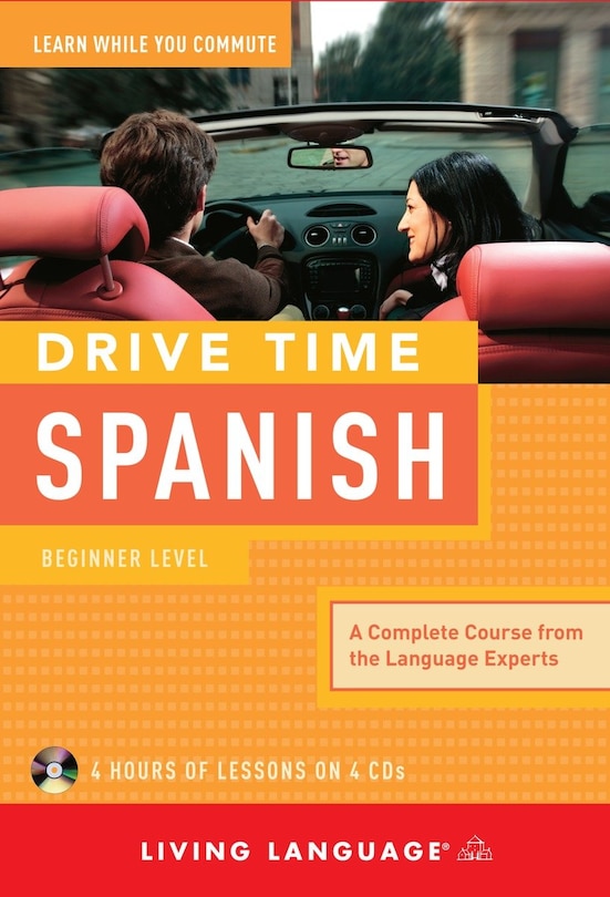 Front cover_Drive Time Spanish: Beginner Level